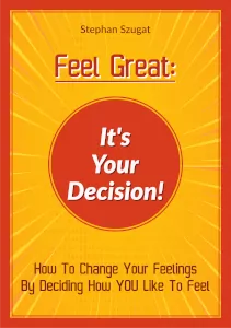 Feel Great: It's Your Decision! Cover.