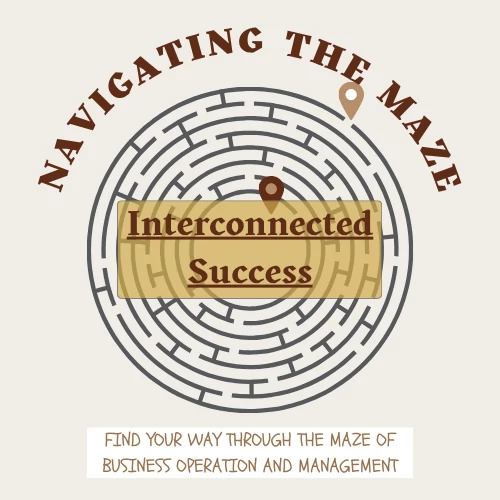 Interconnected Success: Navigating The Maze